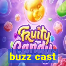 buzz cast